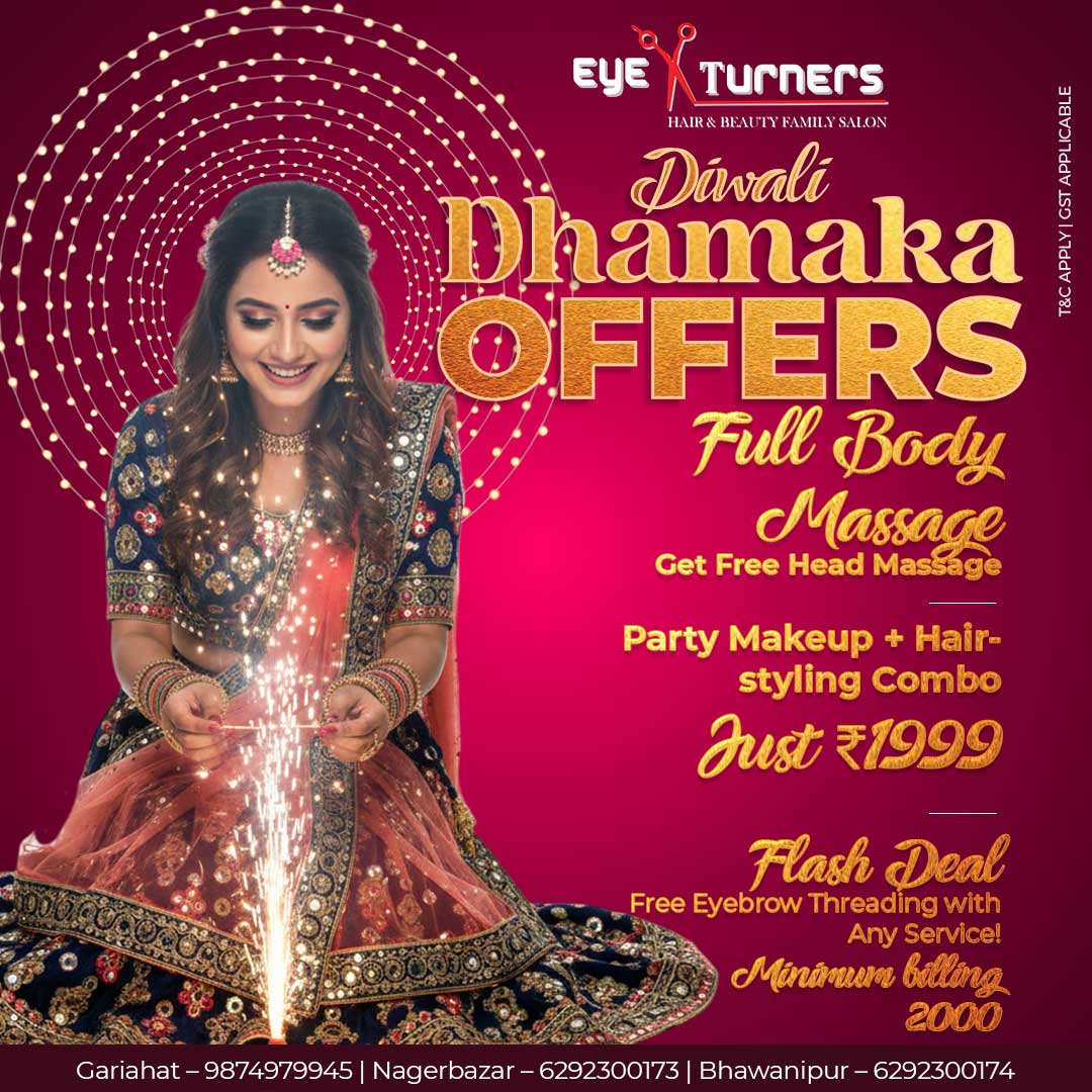 Eye Turners Salon Diwali Offers – Full Body Massage with free Head Massage, Party Makeup + Hairstyling Combo ₹1999, Flash Deal: Free Eyebrow Threading on bills above ₹2000